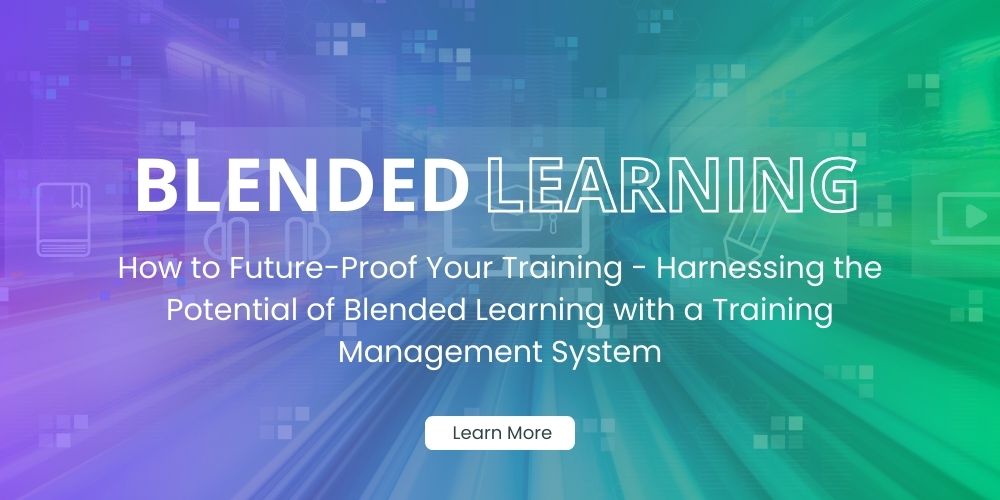 Blended Learning with a Training Management System