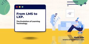 From LMS to LXP: The Evolution of Learning Technology