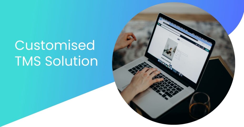 Customized TMS Solution