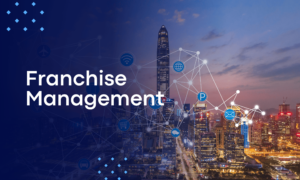 What is Franchise Management in Training? Standard Quality across Locations